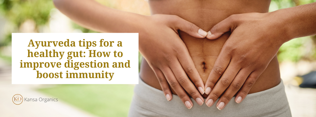 Ayurveda tips for a healthy gut: How to improve digestion and boost immunity